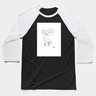 Afraid Baseball T-Shirt